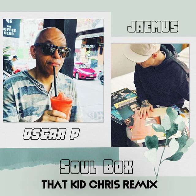 Soul Box (That Kid Chris Remix)