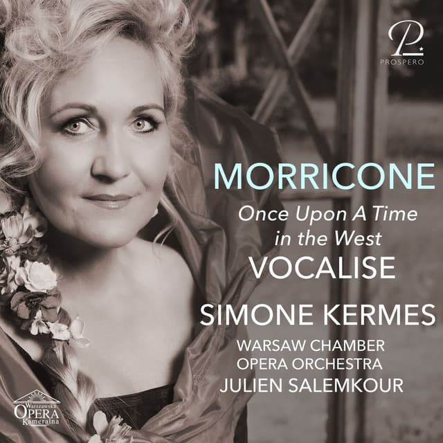 Morricone: Once Upon a Time in the West (Vocalise)