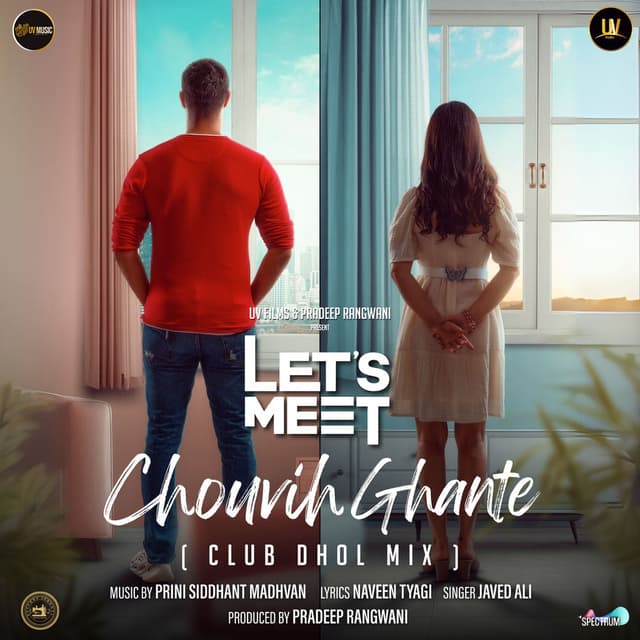 Chouvih Ghante (From "Let's Meet") (Club Dhol Mix)
