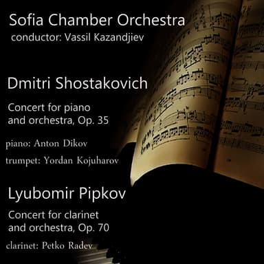 Famous Works by Dmitri Shostakovich and Lyubomir Pipkov