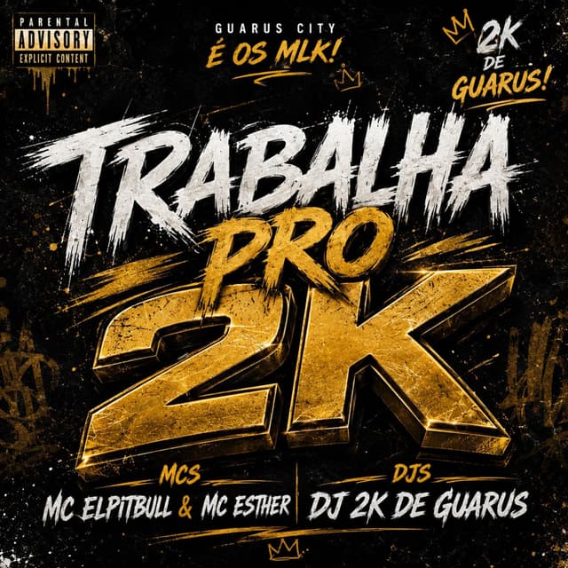 TRABALHA PRO 2K - MC ELPITBULL & MC ESTHER