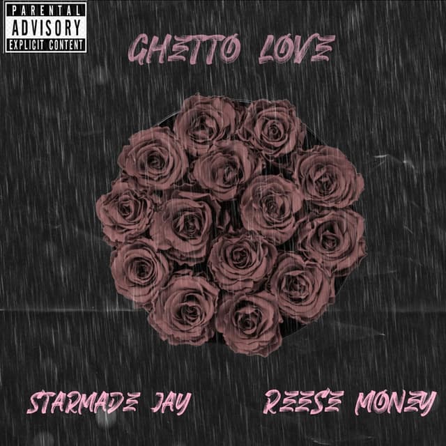 Ghetto Love (feat. Starmade Jay)