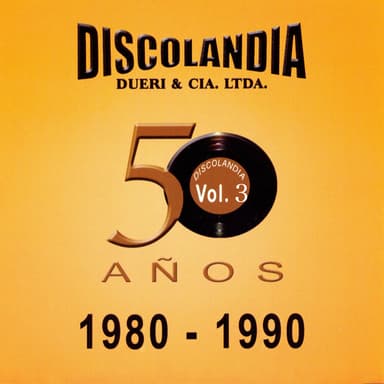 Discolandia 50 Años Vol. 3