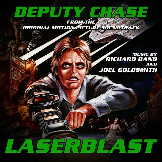 Laserblast: Deputy Chase - From the Original Motion Picture Soundtrack