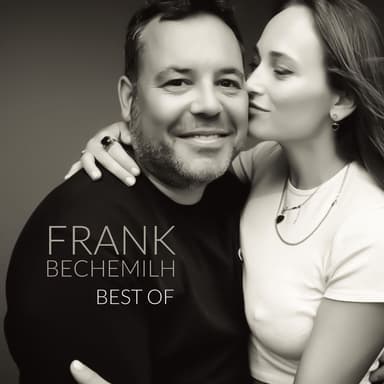 Best of Frank Bechemilh