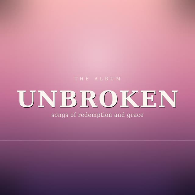 Unbroken