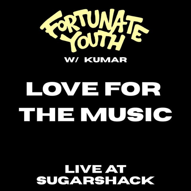 Love for the Music (Live at Sugarshack)