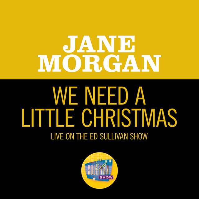 We Need A Little Christmas (Live On The Ed Sullivan Show, December 15, 1968)