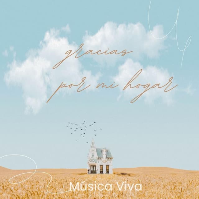 Gracias por mi hogar