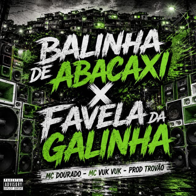 Balinha de Abacaxi X Favela da Galinha