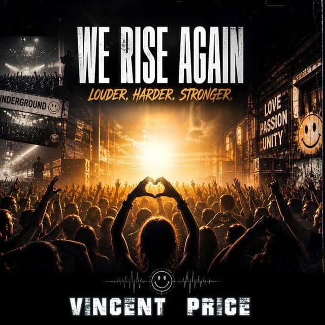 Vincent Price - We Rise Again (Louder Harder Stronger)
