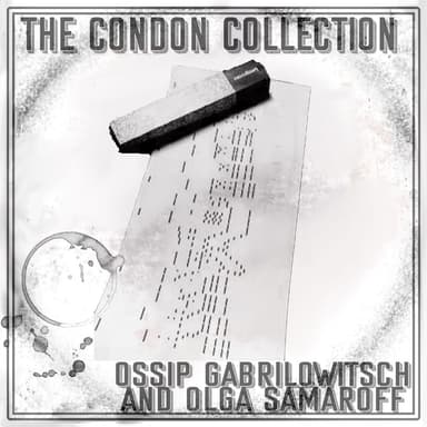 The Condon Collection - Ossip Gabrilowitsch and Olga Samarov
