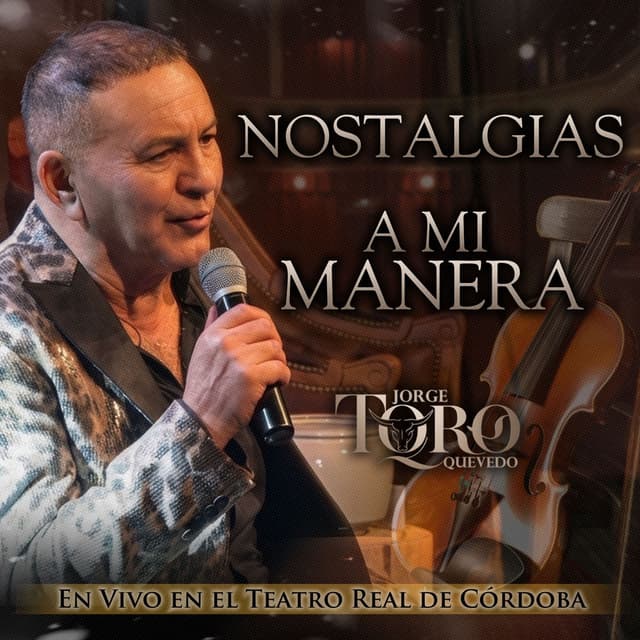 Nostalgias / A Mi Manera