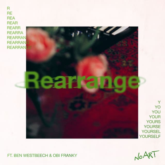 REARRANGE YOURSELF (Feat. Ben Westbeech & Obi Franky)