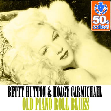 Old Piano Roll Blues (Remastered)