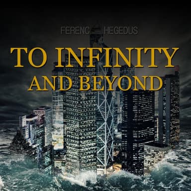 To Infinity and Beyond