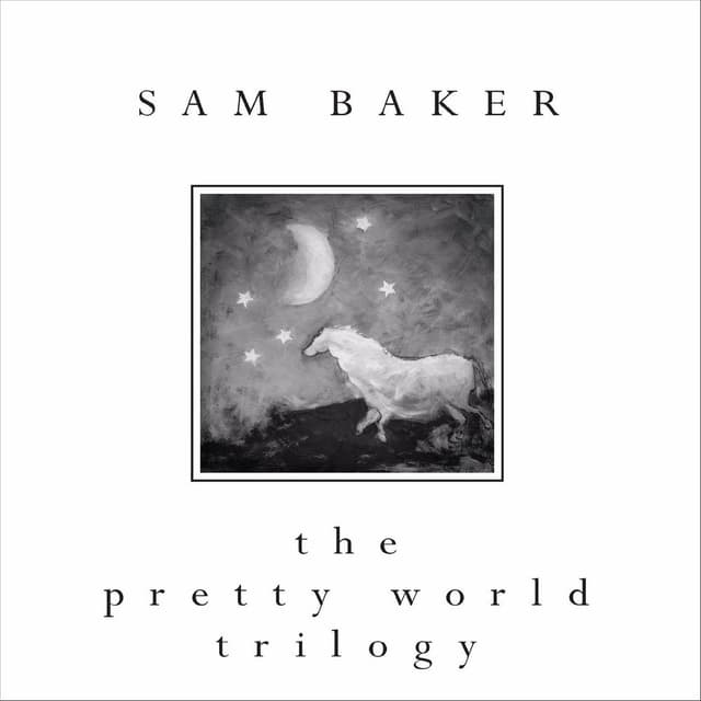 The Pretty World Trilogy