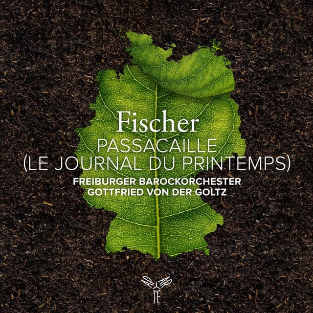 Fischer: Suite in D Minor, Op. 1, No. 4 ('Le journal du Printemps'): VI. Passacaille (Live)