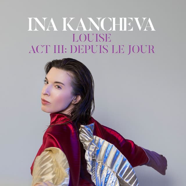 Louise, Act III: Depuis le jour