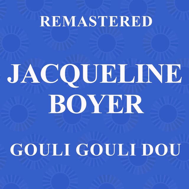 Gouli gouli dou (Remastered)