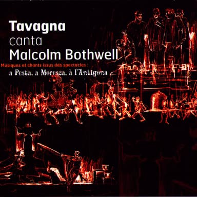 Tavagna Canta Malcolm Bothwell