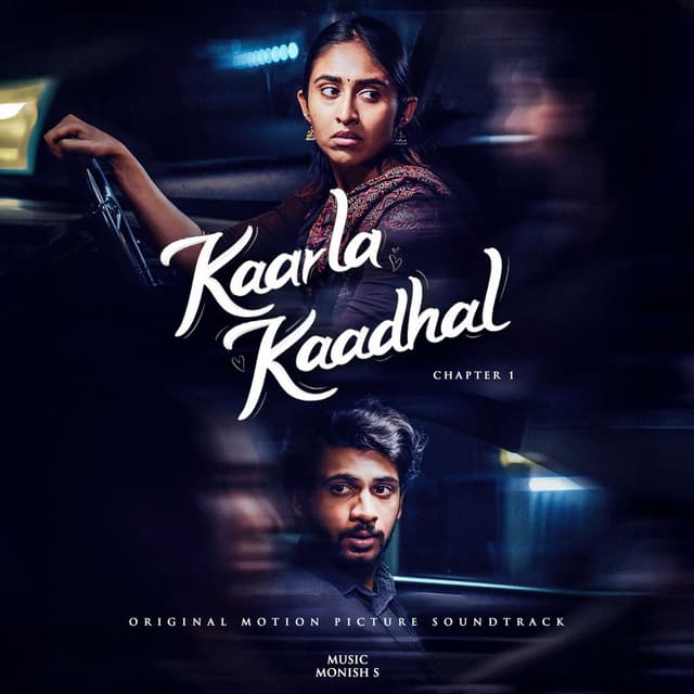 Kaarla Kadhal - Chapter 1 (Original Motion Picture Soundtrack )