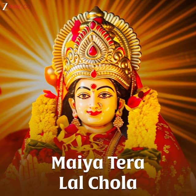 Maiya Tera Lal Chola