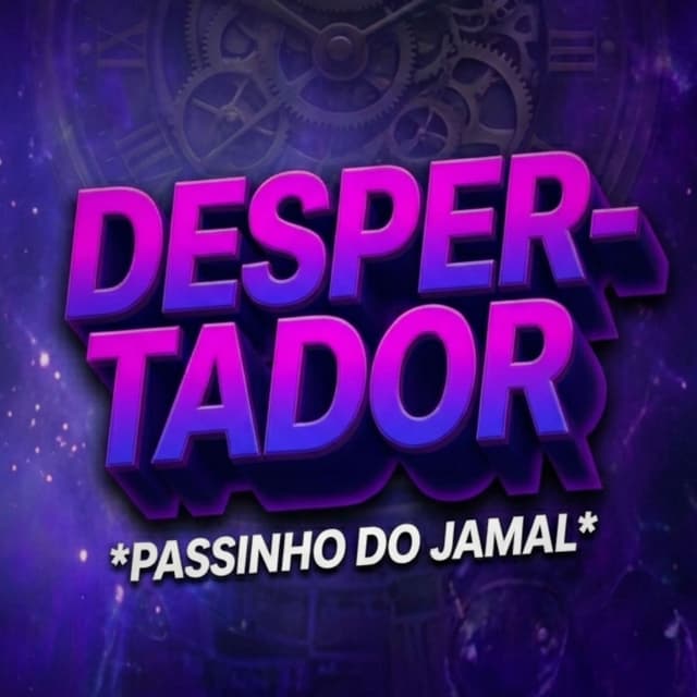 DESPERTADOR PASSINHO DO JAMAL