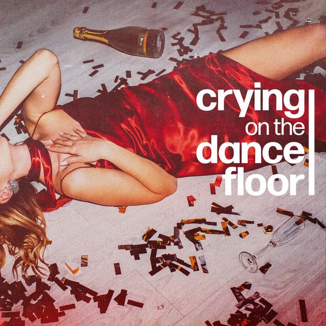 Crying on the Dancefloor