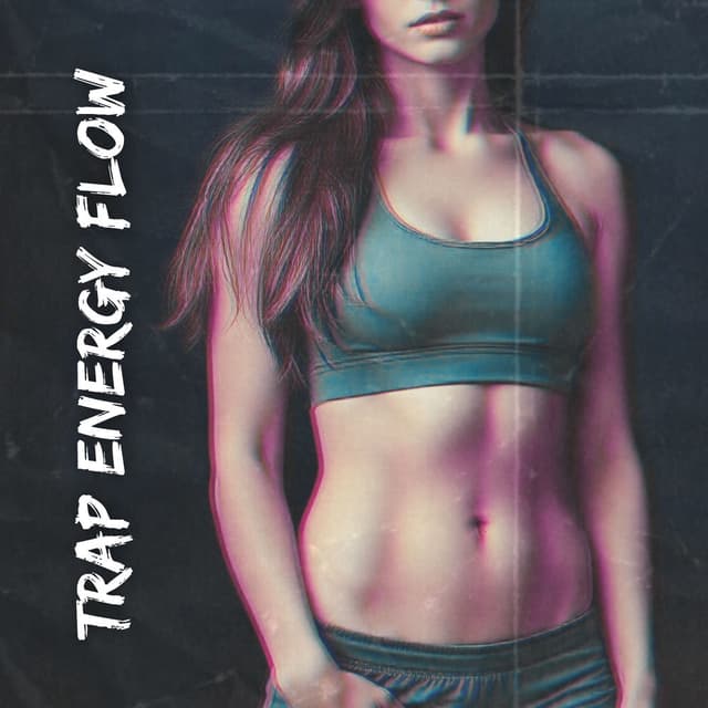 Trap Energy Flow: Vigorous Training