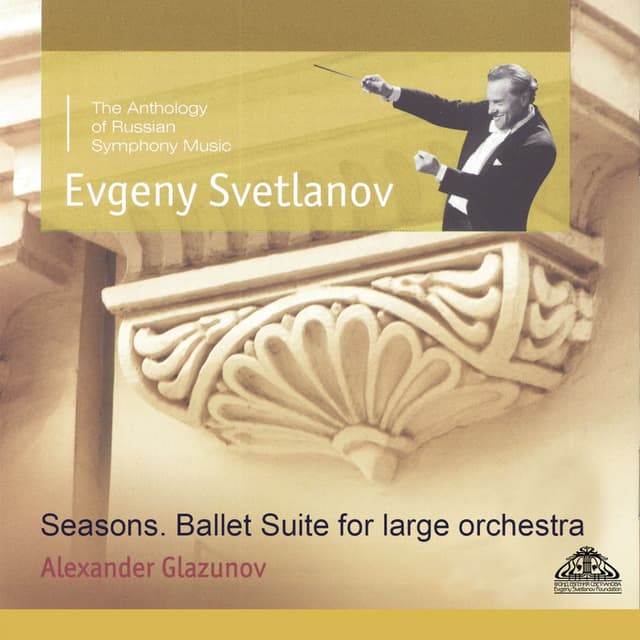 Glazunov: The Seasons & Ballet Suite for Large Orchestra