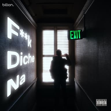 FUCK DICHE NA (feat. EZO, Enefex, Inde-G & DREKN)