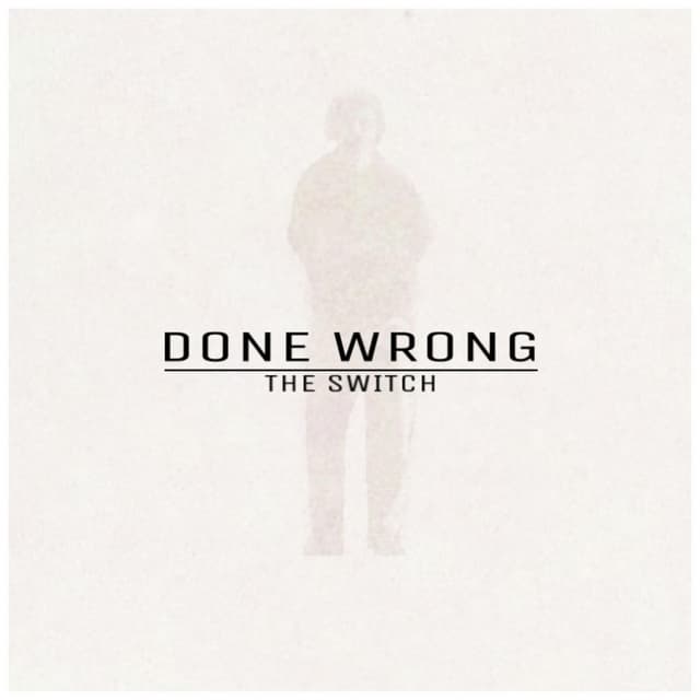 Done Wrong