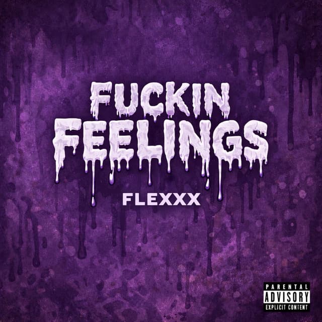 FUCKIN FEELINGS