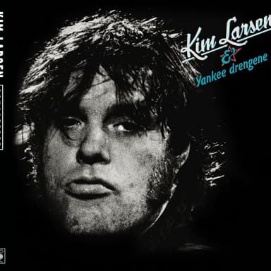 Kim Larsen & Yankee Drengene (Remastered) (Remastret)