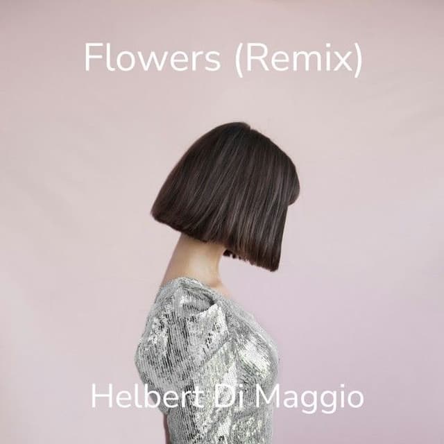 Flowers (Remix)