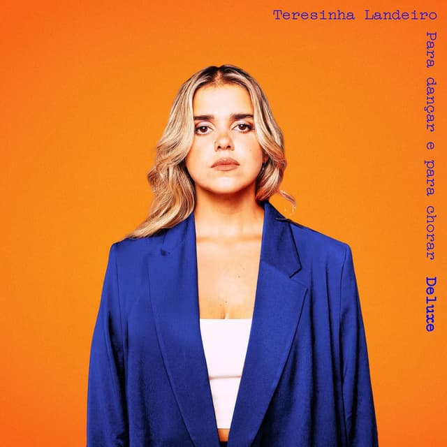Para dançar e para chorar (Deluxe)
