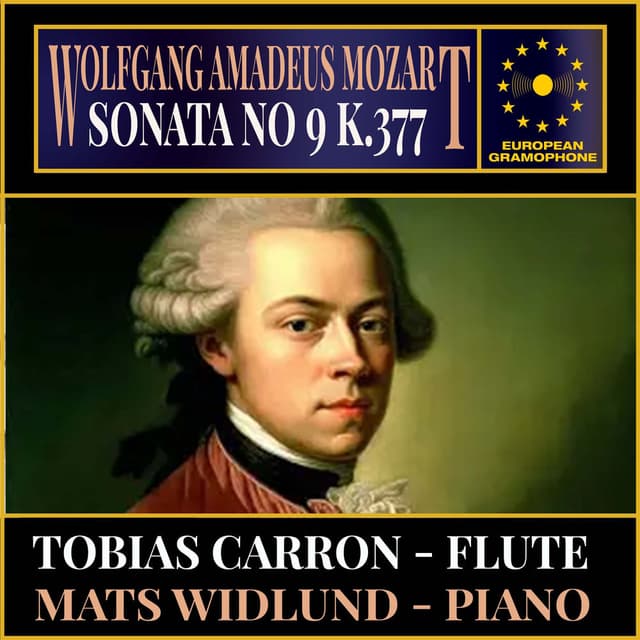Wolfgang Amadeus Mozart: Sonata No.9 K.377 (arranged for Flute and Piano)