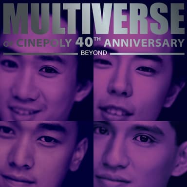 MULTIVERSE OF CINEPOLY 40TH ANNIVERSARY - Beyond