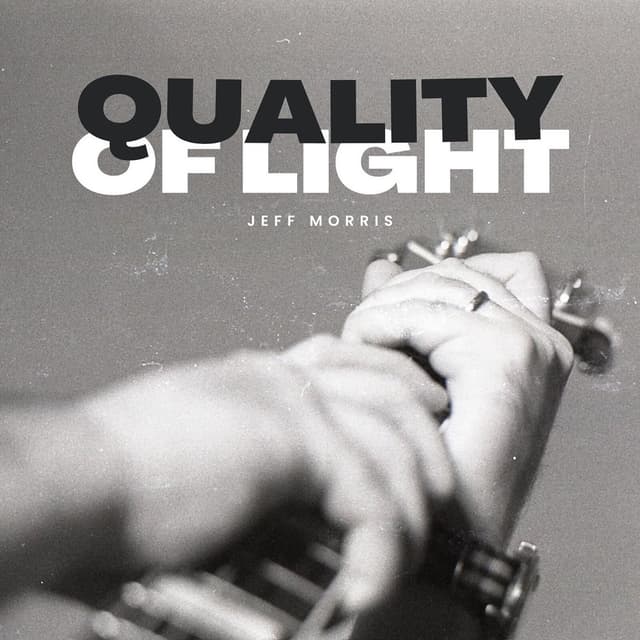 Quality of Light