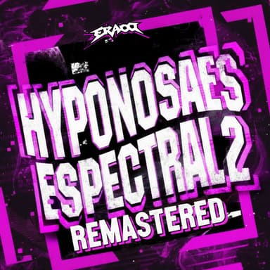 HYPNOSAES ESPECTRAL 2 (Remastered, Ultra Slowed)