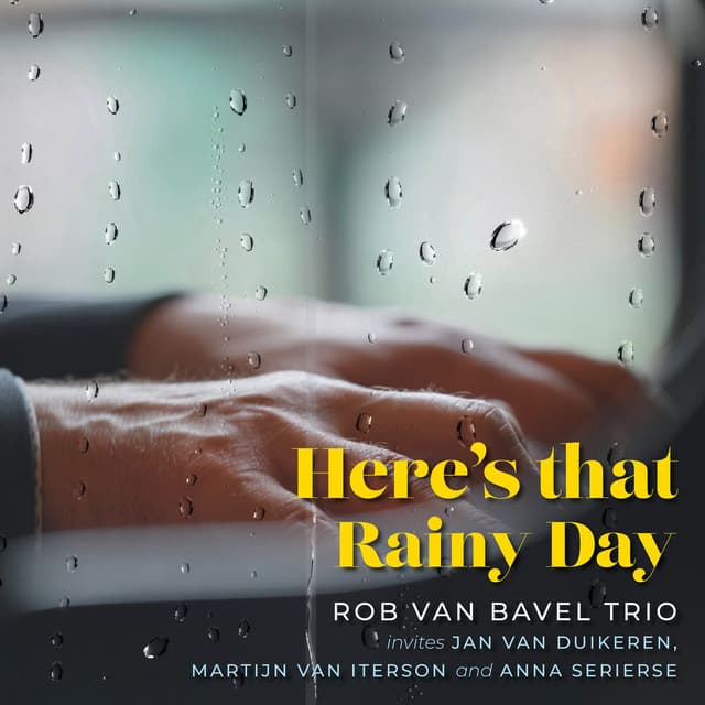 Here's That Rainy Day
