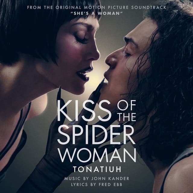 She's a Woman (From Kiss of the Spider Woman)