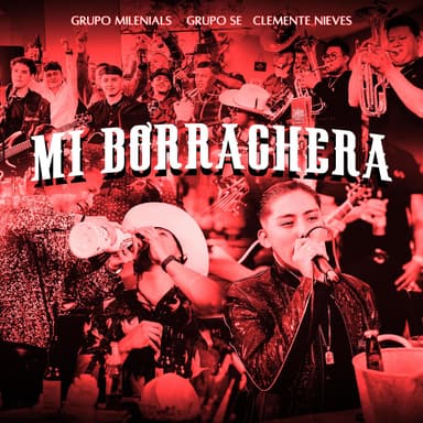Mi Borrachera (feat. Grupo SE & Clemente Nieves)