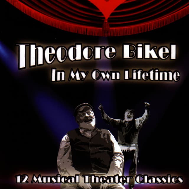 In My Own Lifetime: 12 Musical Theater Classics