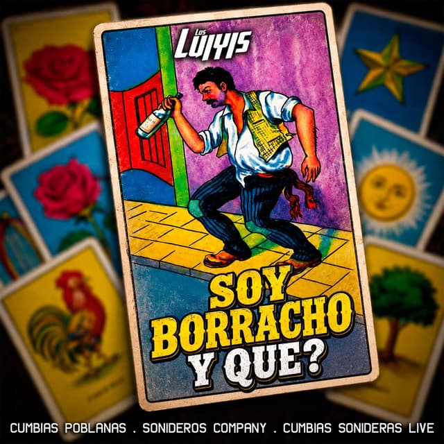 Soy Borracho y Que?