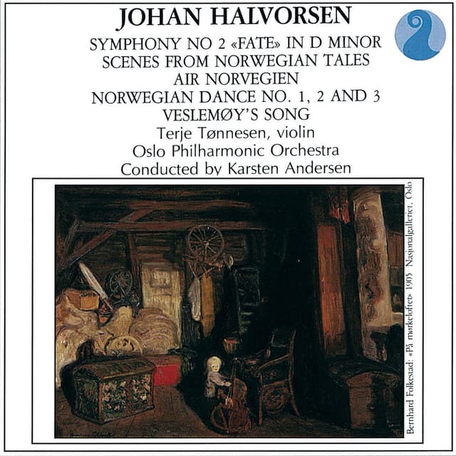 Symphony No. 2 "Fate" In D Minor / Scenes From Norwegian Tales / Air Norvégien / Norwegian Dance No. 1, 2 & 3 / Veslemøy's Song