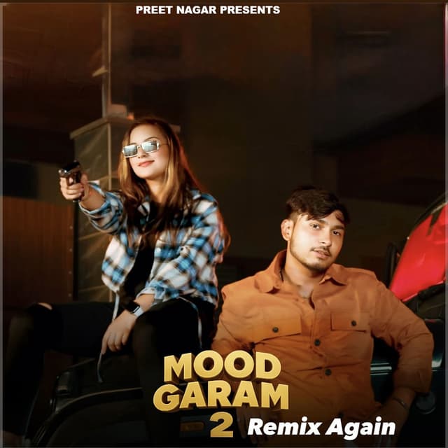 Mood Garam 2 Remix Again
