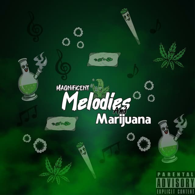 Melodies And Marijuana
