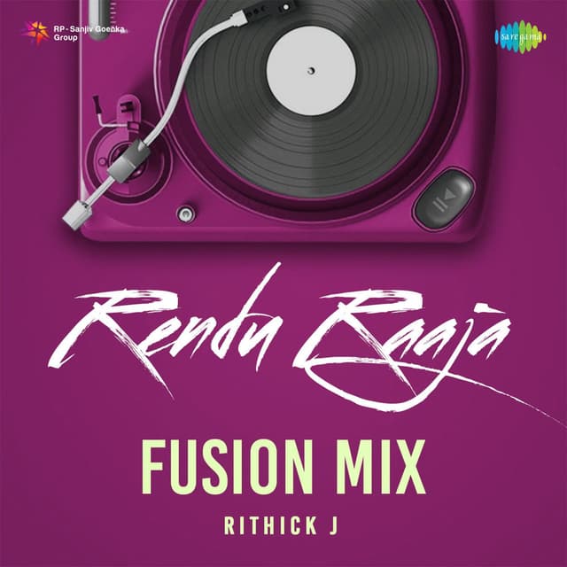 Rendu Raaja (Fusion Mix)